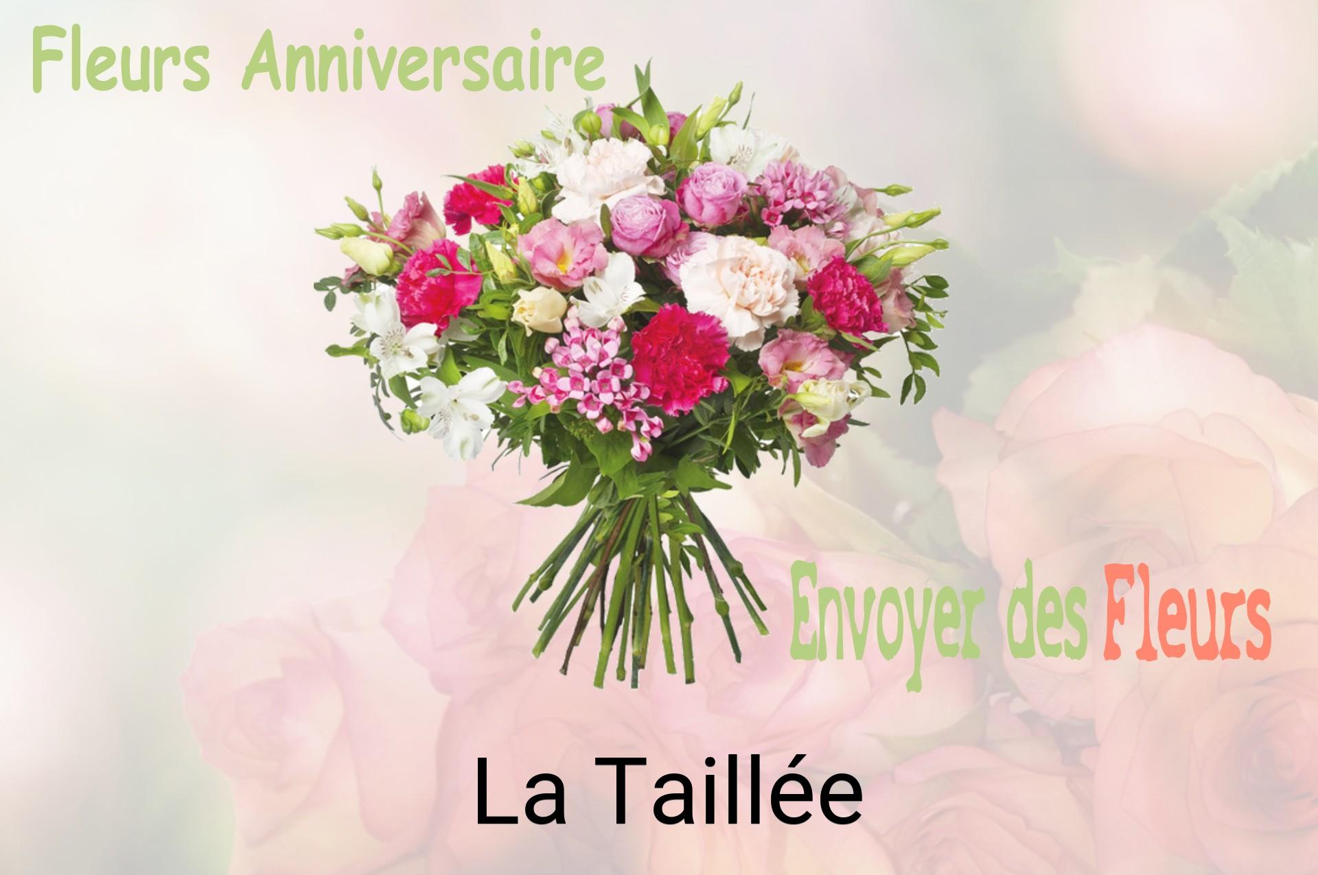 Bouquet de fleurs d’anniversaire livré à La Taillée